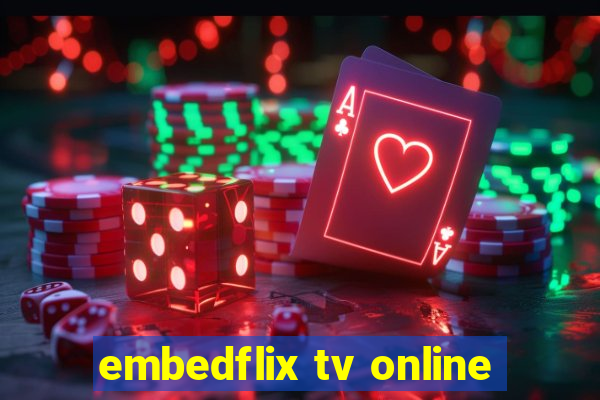 embedflix tv online